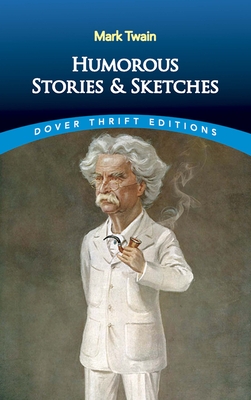 Humorous Stories and Sketches - Mark Twain
