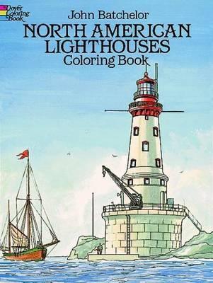 North American Lighthouses Coloring Book - John Batchelor
