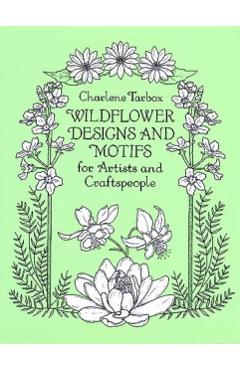 Wildflower Designs and Motifs for Artists and Craftspeople - Charlene Tarbox