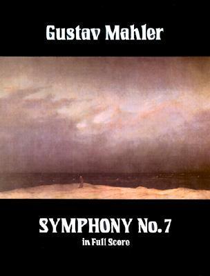Symphony No. 7 in Full Score - Gustav Mahler