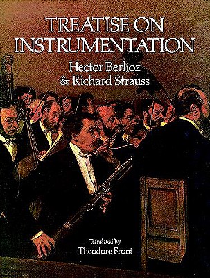 Treatise on Instrumentation - Hector Berlioz