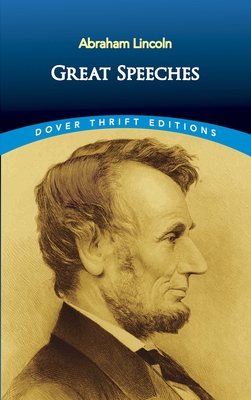 Great Speeches - Abraham Lincoln