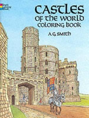 Castles of the World Coloring Book - A. G. Smith