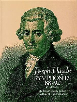 Symphonies 88-92 in Full Score: The Haydn Society Edition - Joseph Haydn