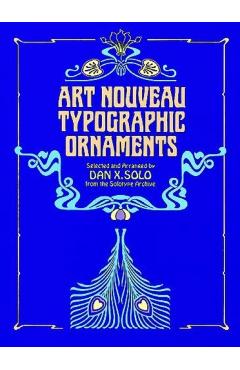 Art Nouveau Typographic Ornaments - Dan X. Solo
