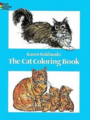 The Cat Coloring Book - Karen Baldauski