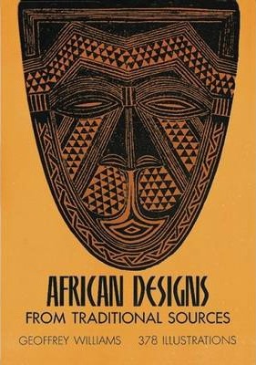 African Designs from Traditional Sources - Geoffrey Williams