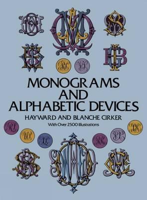 Monograms and Alphabetic Devices - Hayward Cirker