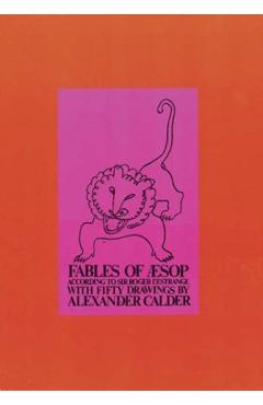 Fables of Aesop - Alexander Calder