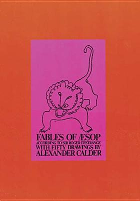 Fables of Aesop - Alexander Calder