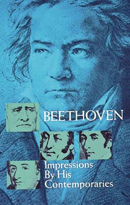 Beethoven: Impressions by His Contemporaries - Oscar Sonneck