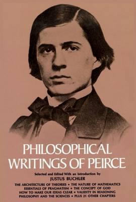 Coperta cărții 'Philosophical Writings of Peirce - Charles S. Peirce'