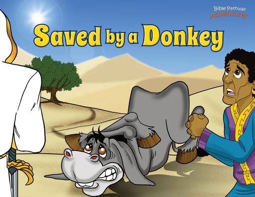 Saved by a Donkey: The story of Balaam's Donkey - Bible Pathway Adventures