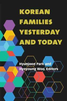 Korean Families Yesterday and Today - Hyunjoon Park