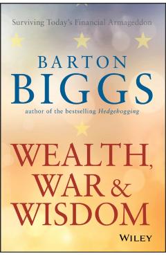 Wealth, War P - Barton Biggs