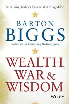 Wealth, War P - Barton Biggs