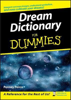 Dream Dictionary for Dummies - Penney Peirce