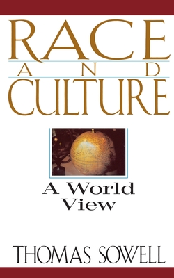 Race and Culture: A World View - Thomas Sowell