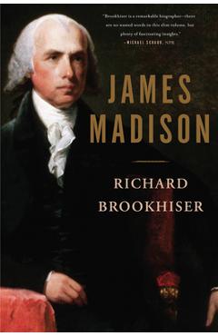 Coperta cărții 'James Madison - Richard Brookhiser'