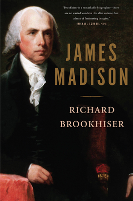 Coperta cărții 'James Madison - Richard Brookhiser'