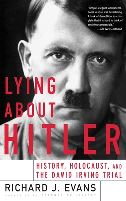 Lying about Hitler - Richard J. Evans