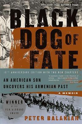 Black Dog of Fate - Peter Balakian