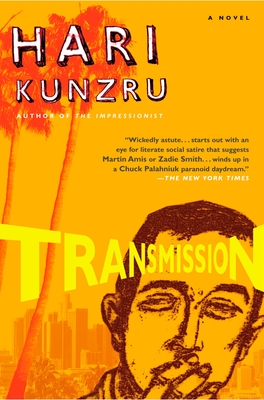 Transmission - Hari Kunzru