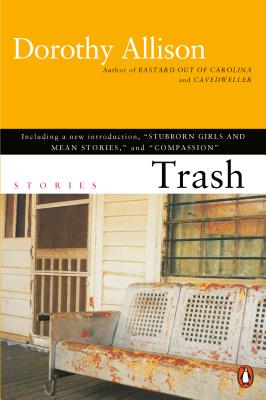 Trash - Dorothy Allison