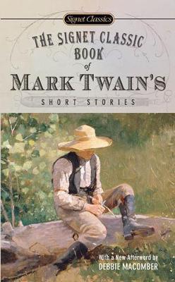 The Signet Classic Book of Mark Twain's Short Stories - Mark Twain