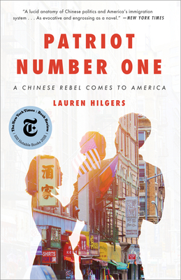 Coperta cărții 'Patriot Number One: A Chinese Rebel Comes to America - Lauren Hilgers'