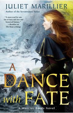 Coperta cărții 'A Dance with Fate - Juliet Marillier'