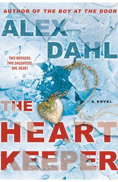 Coperta cărții 'The Heart Keeper - Alex Dahl'