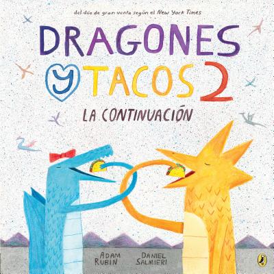 Dragones Y Tacos 2: La Continuaci�n - Adam Rubin