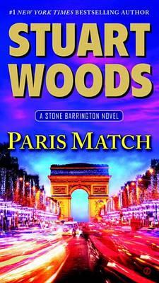 Paris Match: A Stone Barrington Novel - Stuart Woods