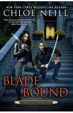 Poza produsului Blade Bound - Chloe Neill