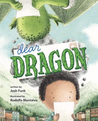 Dear Dragon: A Pen Pal Tale - Josh Funk
