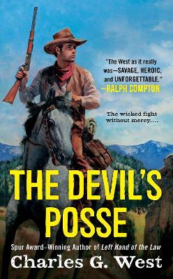 The Devil's Posse - Charles G. West