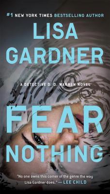 Fear Nothing: A Detective D.D. Warren Novel - Lisa Gardner