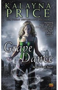 Coperta cărții 'Grave Dance - Kalayna Price'