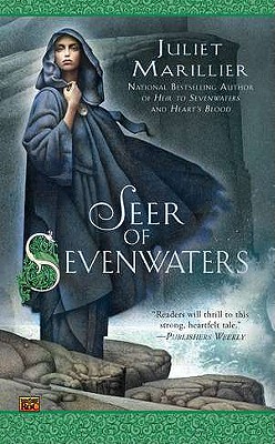 Seer of Sevenwaters - Juliet Marillier