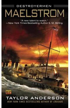 Coperta cărții 'Maelstrom - Taylor Anderson'