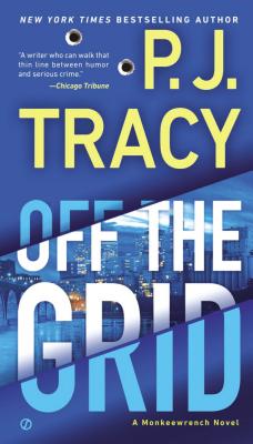 Off the Grid - P. J. Tracy