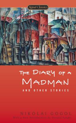 The Diary of a Madman and Other Stories - Nikolai Gogol