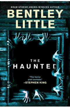 The Haunted - Bentley Little