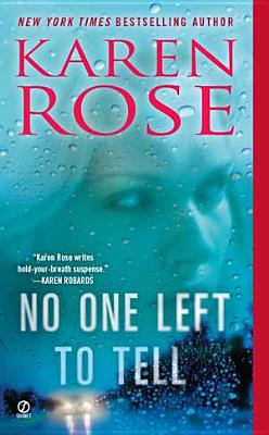 No One Left to Tell - Karen Rose