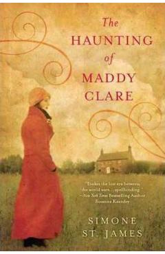 Coperta cărții The Haunting of Maddy Clare - Simone St James