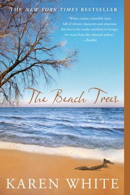 The Beach Trees - Karen White