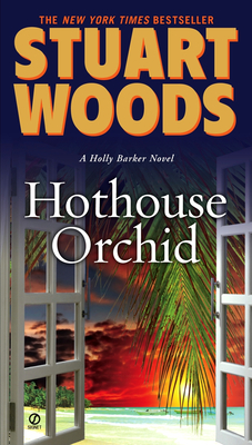 Hothouse Orchid - Stuart Woods