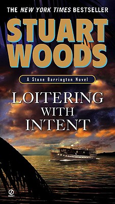 Loitering with Intent - Stuart Woods