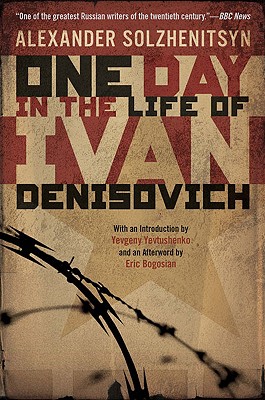 One Day in the Life of Ivan Denisovich - Aleksandr Isaevich Solzhenitsyn